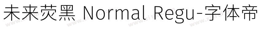 未来荧黑 Normal Regu字体转换